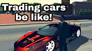 Trading cars be like | Car Parking Multiplayer