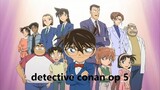 Detective Conan opening 5