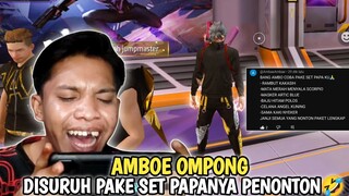 AMBOE OMPONG DISURUH PAKE SET BAPAKNYA PENONTON🤣