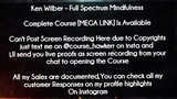 Ken Wilber  course  - Full Spectrum Mindfulness  download