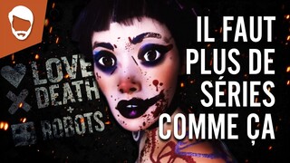 L'Amour du court, la mort du long et des robots | Love, Death and Robots