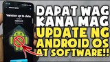 Kailangan Ba Talaga Mag Update Ng Android Software o Android Version Sa Device Mo?