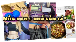 [Vlog Bảo My] Mùa dịch ở nhà làm gì ?