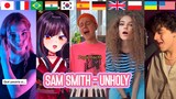 Unholy Sam Smith On 10 Different Languages - Best Unholy TikTok Covers Compilation #unholy #samsmith