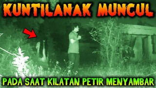 🔴 335- KUNTI MUNCUL DARI KILATAN PETIR | UJI NYALI