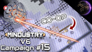 Press F... Right Now | Mindustry V6 Campaign #15 (w/Megacatswoop)