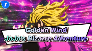 Golden Wind | JoJo's Bizarre Adventure_1