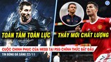 TIN BÓNG ĐÁ 22/11| Messi sẽ toàn lực cống hiến cho PSG - Ronaldo muốn thầy Messi làm HLV MU