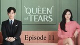 Queen of Tears (EP11) English Sub