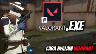 VIDEO PALING BERFAEDAH.. Cara Nyalain Valorant.exe | Valorant Indonesia