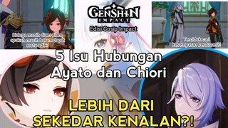 5 Isu Hubungan antara Chiori dan Kamisato Ayato, Nomor 5 paling tidak terduga!