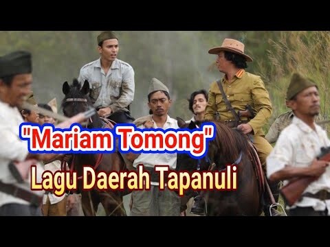 MARIAM TOMONG | LAGU DAERAH TAPANULI - SUMATERA UTARA