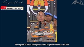 18 Polisi Ditangkap Soal Pemerasan