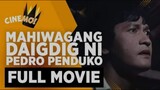 Mahiwagang Daigdig Ni Pedro Penduko 1973- ( Full Movie )