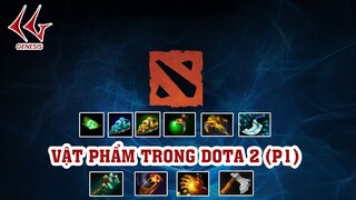 01 Hướng dẫn 10 items cơ bản Dota 2 (01)