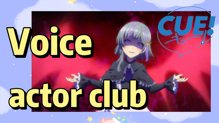 Voice actor club | CUE!