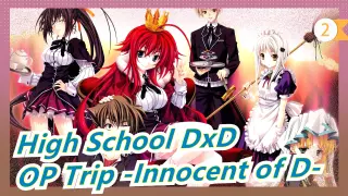 [High School DxD] Season 1 OP Trip -Innocent of D- (Full Ver)_2