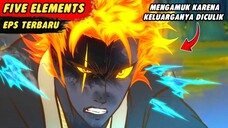 MENGAMUK DAN MEMBANTAI MONSTER YANG TELAH MENYERANG KELUARGANYA | Fog Hill Of Five Elements