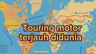 Touring motor terjauh di dunia 😬