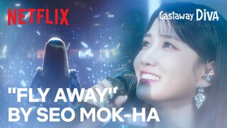 A fitting finale, "Fly Away" by Seo Mok-ha | Castaway Diva Ep 12 | Netflix [ENG SUB]