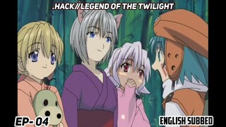 .HACK//LEGEND OF THE TWILIGHT | EPISODE 4