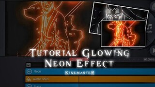 Cool!!! Tutorial glowing neon effect on kinemaster