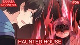 Haunted House | #56| Bahasa Indonesia