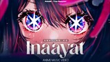 RAGE - Inaayat • Oshi No Ko (Anime Music Video)