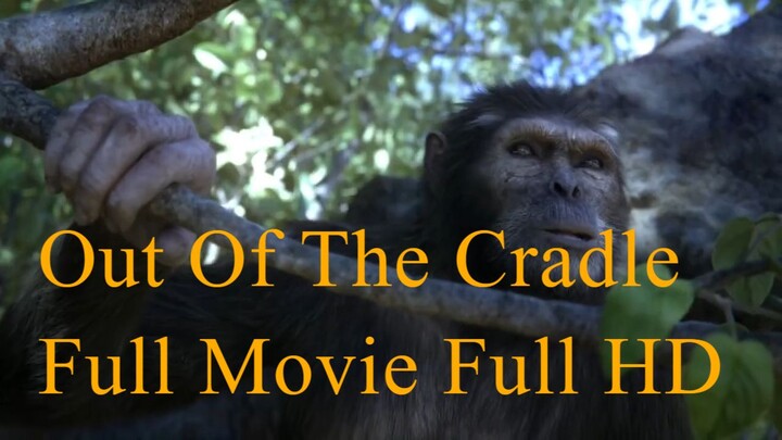 Out Of The Cradle (2018) Trailer  Watch Full Movie For Free Link In Descreption