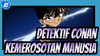 Detektif Conan | Kemerosotan Manusia - Motif Kejahatan di Detektof Conan_A2