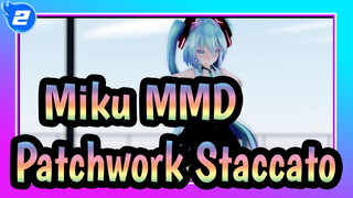 [Miku MMD] Patchwork Staccato_2