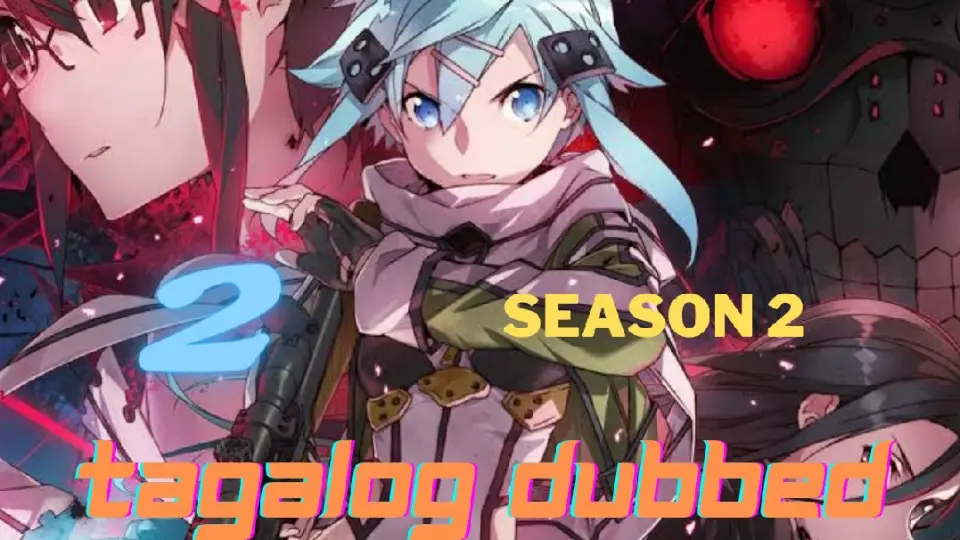Sword Art Online season 2 episode 2 Tagalog Dubbed - Bilibili Sword Art Online season 2 episode 2 Tagalog Dubbed - Bilibili