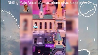 #MV-KCV Những Main Vocal của các nhóm nhạc Kpop phần 2