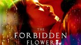 (SUB) THE FORBIDDEN FLOWER (2023) EPISODE 9