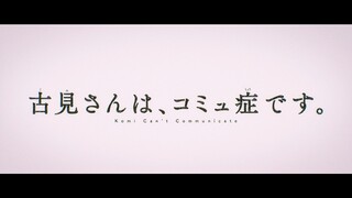 Komi-san Season 2 EP7-(Comedy,Drama,Romantic,Subtext,School,Shounen,SliceOfLife)