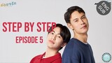 🇹🇭 Step by Step (2023) - Episode 5 Eng Sub