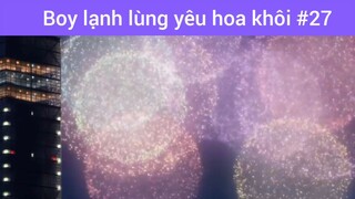 Boy lạnh lùng yêu hoa khôi p27