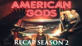 American Gods | Season 2 Recap