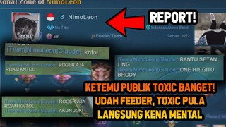 KETEMU PUBLIK TOXIC BANGET + FEEDER DI ML ! AUTO KENA MENTAL DISERANG - Mobile Legends