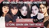 IZ*ONE 2022: Where Are They Now? (IVE, Solo, Actress, Ambassadors) | Nov. 2021-Feb. 2022 Updates