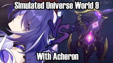 Honkai Star Rai | Acheron Showcase Gamplay Simulated Universe W9