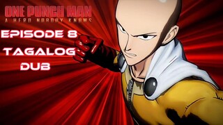 One punch man Tagalog dubbed Episode 8