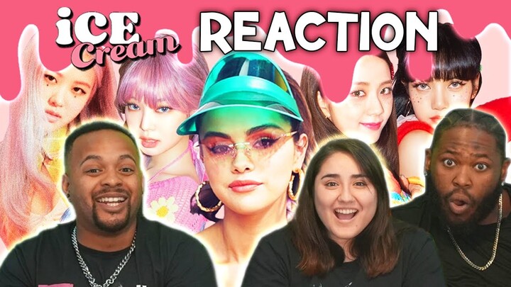 SHE INTRODUCES FIRST TIMERS TO BLACKPINK - 'Ice Cream (with Selena Gomez)' M/V Reaction