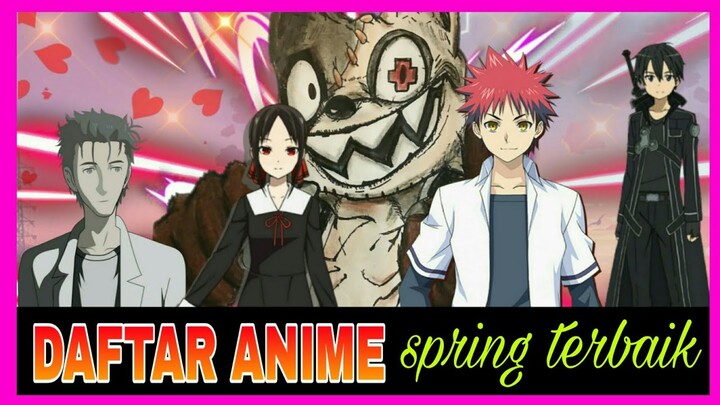 Deretan anime spring terbaik dengan rating tinggi yang wajib kalian tonton #wibulokal
