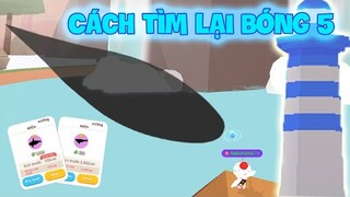 (Play Together) Cách tìm lại Bóng 5 để có nhiều Tứ Hoàng Vương Miện