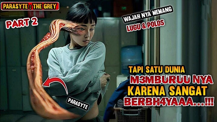 JANGAN SAMPAI DIA MARAH ATAU PARASITE AKAN MEMBUNVH MU ❗