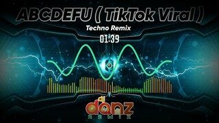 ABCDEFU ( DJDANZ REMIX ) | TIKTOK VIRAL REMIX | GAYLE | TECHNO REMIX