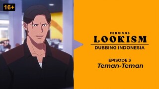 [E3] LOOKISM Dubbing Indonesia