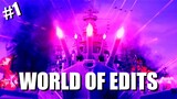 World of Edits #1