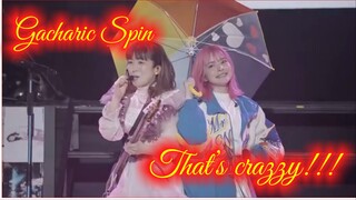 Gacharic Spin - That's crazzy!!!